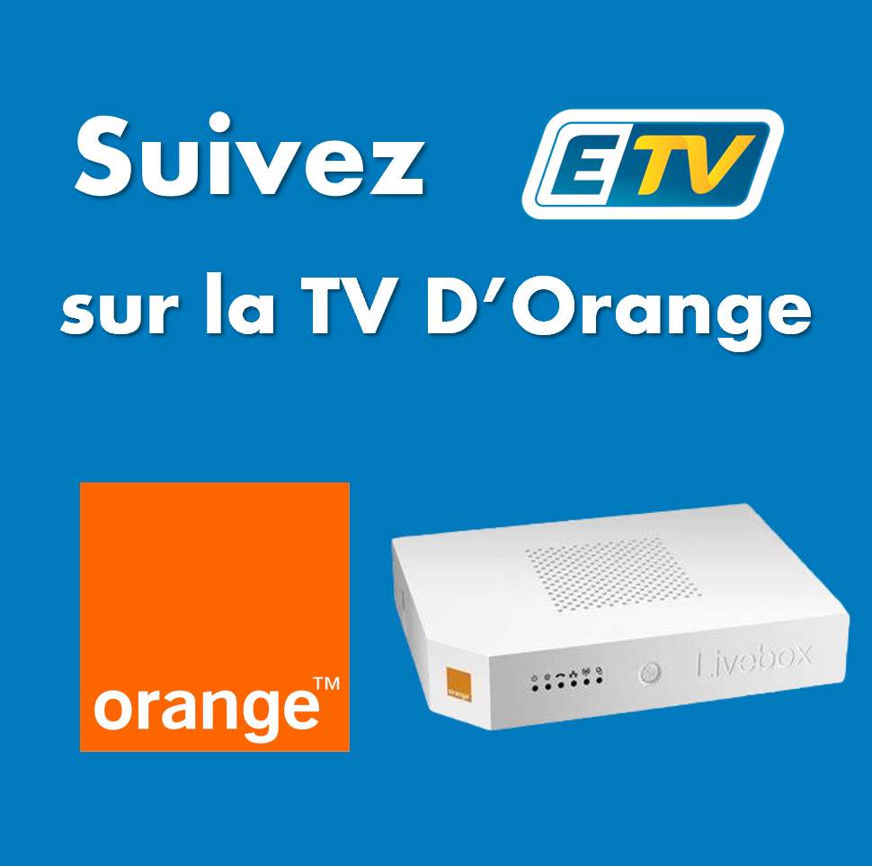 ETV : Le lancement Événement dans la TV d’Orange - ETV